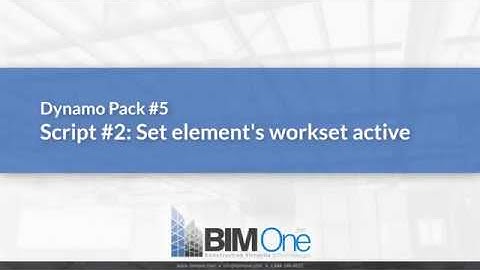 Dynamo Scripts: Set the current element’s workset to active
