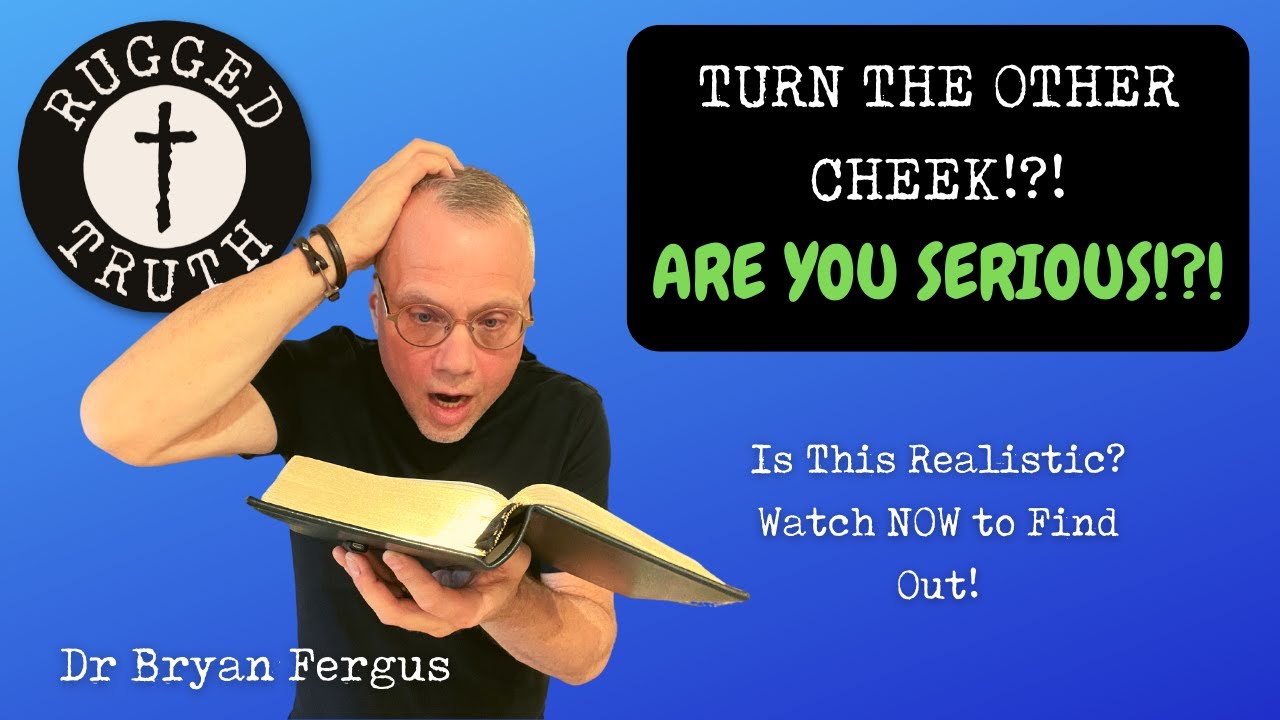 TURN THE OTHER CHEEK!?! ARE YOU SERIOUS!?! | THE RUGGED TRUTH PODCAST ...
