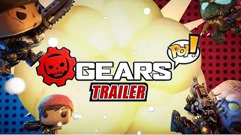 Gears Pop Launch Trailer
