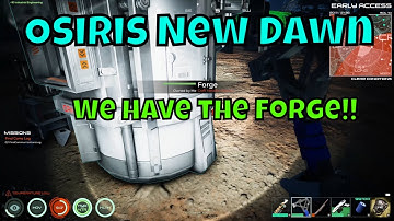 Osiris New Dawn,  We can get the Forge!! #OsirisNewDawn #Gameplay #letsplay #Openworld