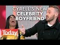 Meet Cyrell's new celebrity boyfriend | TODAY Show Australia