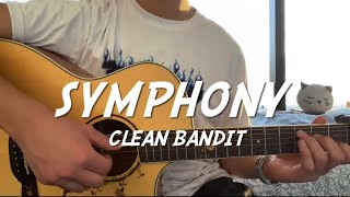 Symphony - Clean Bandit (feat. Zara Larsson) - Fingerstyle guitar cover