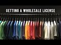 Getting A Wholesale License To Start A Clothing Line — Step By Step Tutorial