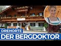 DER BERGDOKTOR | Drehorte am Wilder Kaiser | Tirol