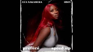 Aya Nakamura, OBOY - Préféré (Speed Up Version)