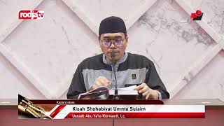 [LIVE] Ustadz Abu Ya'la Kurnaedi, Lc. - Kisah Shohabiyat Ummu Sulaim