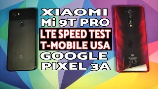 Xiaomi Mi 9T Pro vs Google Pixel 3a | LTE Speed Test | T-Mobile USA