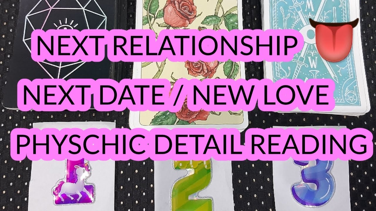 ❤️🎯💋 ALL ABOUT YOUR NEXT RELATIONSHIP/NEXT DATE/NEW LOVE 💋🎯❤️ PHYSCHIC DETAIL READING ~ TIMELESS