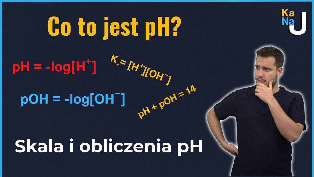 Czym jest pH i jak je obliczamy | Skala i obliczenia pH