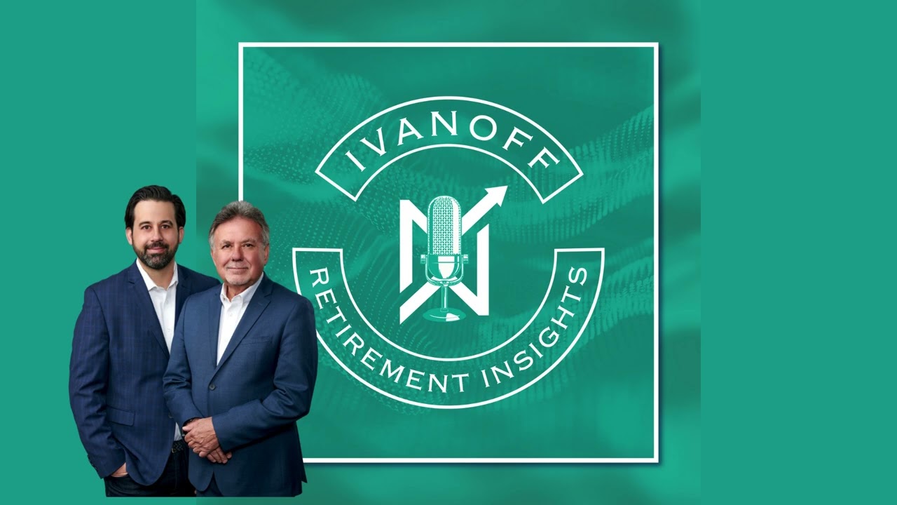 Ivanoff Insights - Is Your Retirement About Money or Memories?