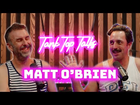 Matt O’Brien turned in his Hawaiian shirt for a tank top! | Tank Top Talks