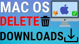 How To Delete Downloads On MacBook & Mac