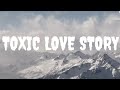 Jontae  toxic love story lyrics