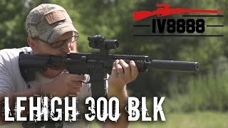 Lehigh 300 Blackout for Self Defense