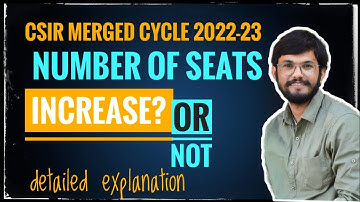 CSIR NET 2023 MERGE CYCLE NUMBER OF SEATS | WILL INCREASE OR NOT | COMPLETE ANALYSIS