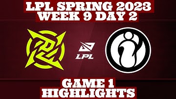 NIP vs IG - Game 1 Highlights | Week 9 Day 2 LPL Spring 2023 | By Pro Esports Highlights