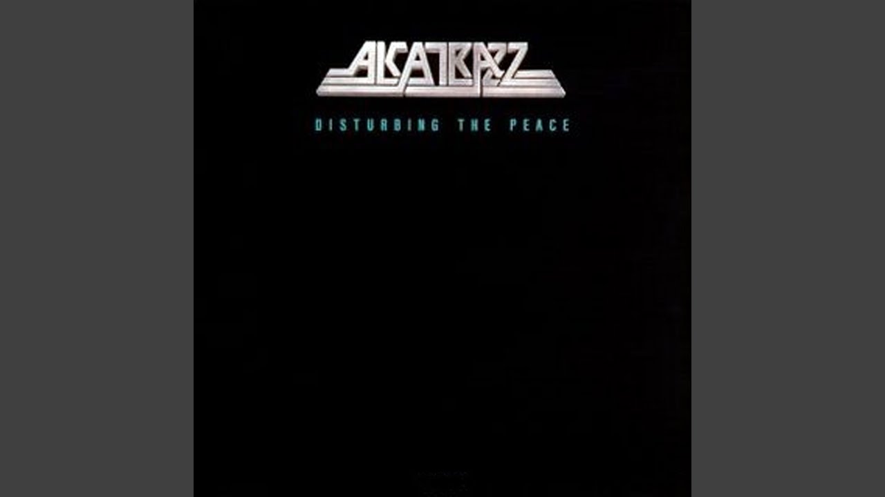 ALCATRAZZ / DISTURBING THE PEACE | さとまるのROCKな日々