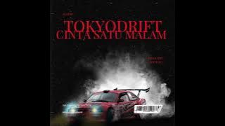 CINTA SATU MALAM x TOKYO DRIFT [AGNLRE REMIX]