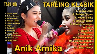 ANIK ARNIKA SULAYA JANJI FULL ALBUM #anikarnika #tarlingmania #newarnikajaya #tarlingmodern