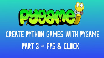 Pygame Tutorial Series - FPS & Clock