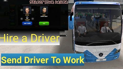 How to Hire a Driver | Send Driver To work | Features and Details | Bus Simulator Ultimate  2021