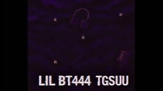 Tgsuu & Lil Bt444 - Toxic