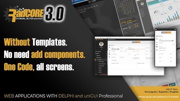 RadCORE 3.0 - Delphi + Unigui