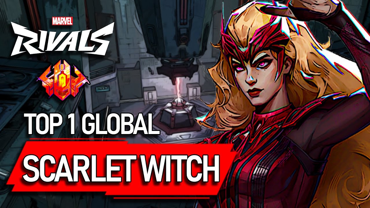 Emily Marvel Rivals TOP #1 GLOBAL SCARLET WITCH ! Emily - MARVEL RIVALS PRO - YouTube