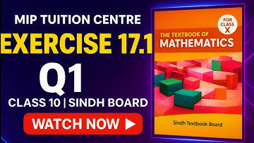 Exercise 17.1 Question 1 Complete | Sets and Functions | Class X Sindh Board | MIP Tuition Centre