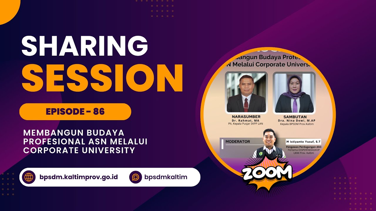 Sharing Session Eps. 86 - Membangun Budaya Profesional ASN Melalui Corporate University