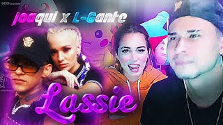 JOAQUI Ft L-Gante - Lassie (  REACCION  )