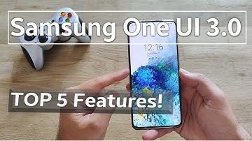 Samsung One UI 3.0 - TOP 5 Features!