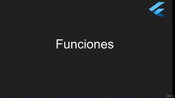 Master Flutter Dart De cero a experto - DART Funciones - 1 Introducción