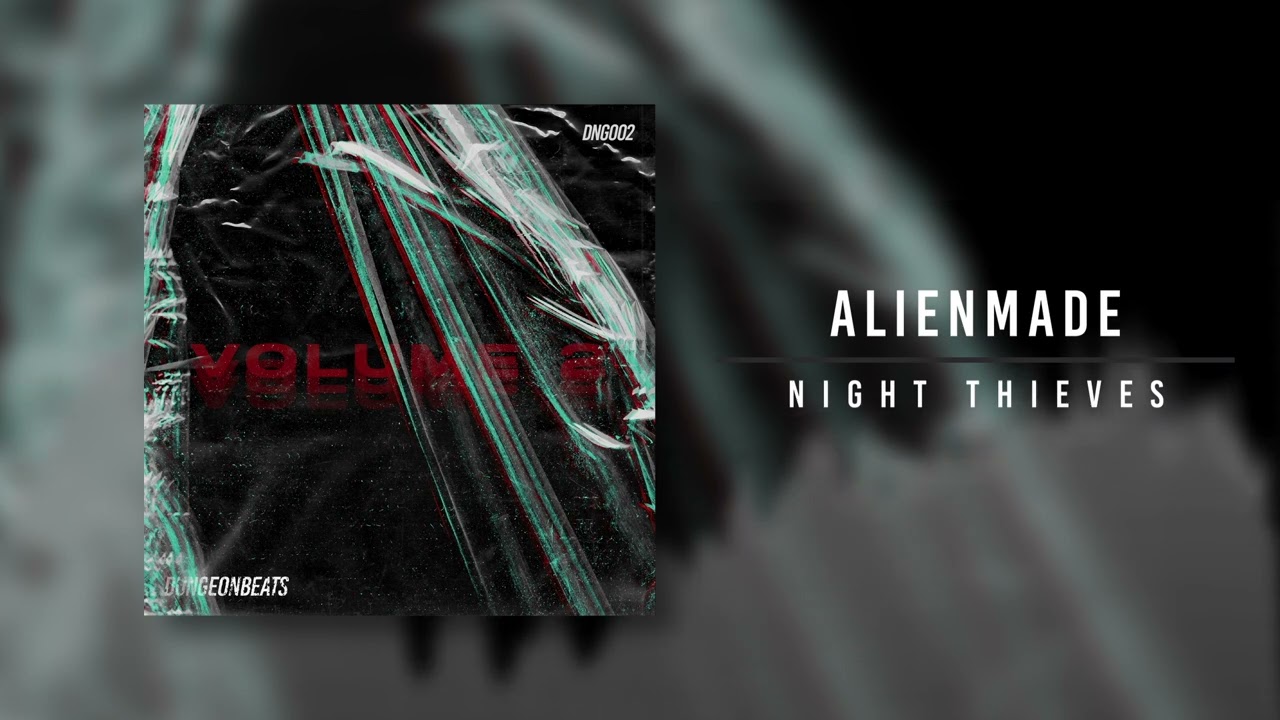 Alienmade - Night Thieves [DNG002]