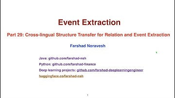 Part 29: cross-lingual structure transfer for relation and event extraction