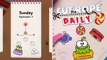 Cut the Rope Daily September 7 2025 Walkthrough 10 Stars