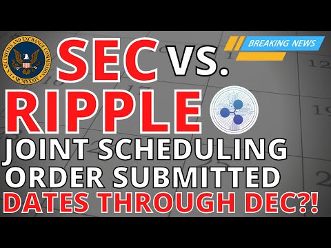 XRP Ripple - Breaking news today JOINT SCHEDULING ORDERS Dates Stretching Until CHRISTMAS 1 XRP Ripple - Breaking news today JOINT SCHEDULING ORDERS Dates Stretching Until CHRISTMAS thumbnail