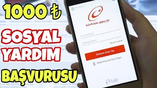 E - Devlet 1000 Tl Sosyal Yardim Başvurusu - Para Yardım Başvurusu Uygulamalı Anlatım