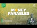 Bible study series  money parables pt 1   evang  kesiena esiri