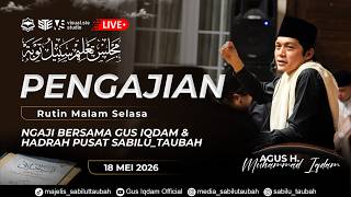 [LIVE] Rutinan Malam Selasa Majelis Sabilu Taubah Blitar (18 MEI 2026)