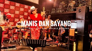 MANIS  DAN SAYANG - Andy /rif feat double eL Band