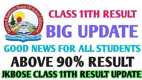 jkbose class 11th result big update  | jkbose today news