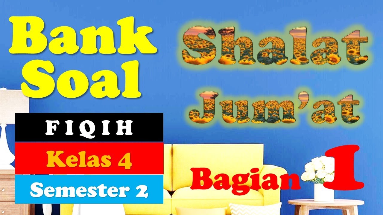 Ayo Kenali Shalat Jumat: Panduan Lengkap untuk Anak Kelas 4 SD Ayo Kenali Shalat Jumat: Panduan Lengkap untuk Anak Kelas 4 SD