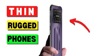 (BEST THIN RUGGED PHONES!) Top 7 THINNEST Rugged Phones