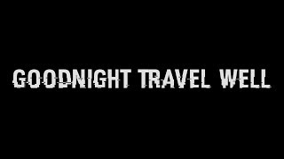 The Killers - Goodnight, Travel Well | Lyrics