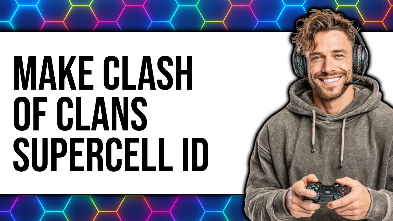 How to Make Clash of Clans Supercell ID (UPDATED 2025) - YouTube