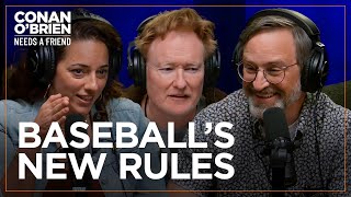 Conan, Sona, & Gourley Discuss Baseball’s New Rules | Conan O'Brien Needs A Friend