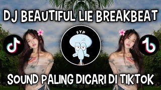 Dj Beautiful Lie Breakbeat  Sound Viral Di Tiktok