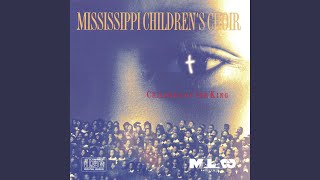 Video thumbnail of "Mississippi Children's Choir - Child of the King"