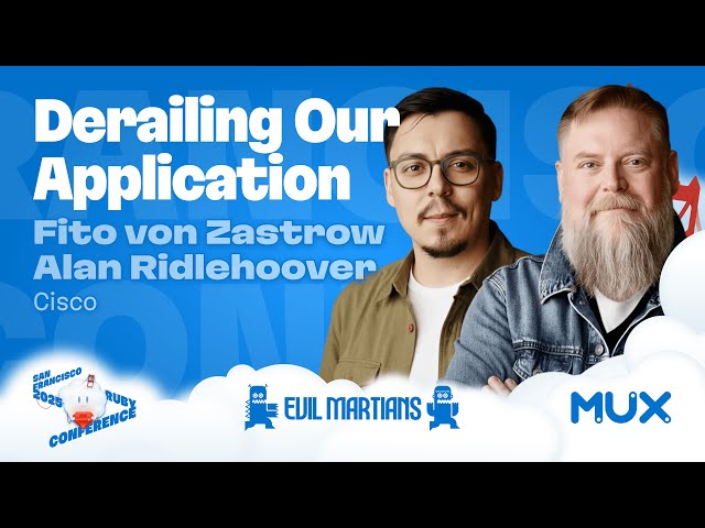 talk by Alan Ridlehoover, Fito von Zastrow: Derailing Our Application: How and Why We Are Decoupling Our Code from Rails